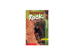 Mountaineers Books Mountaineers Books Weekend Rock Oregon By Ron Horton
