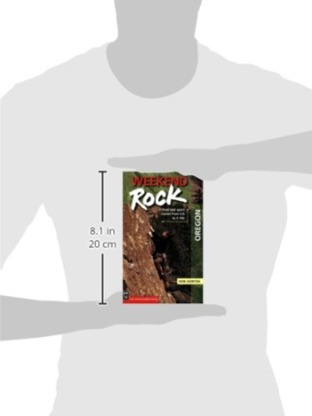 Mountaineers Books Mountaineers Books Weekend Rock Oregon By Ron Horton