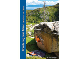 Tahoe Bouldering Guide Tahoe Bouldering Guide: Westshore 2nd Edition [Dave Hatchett]