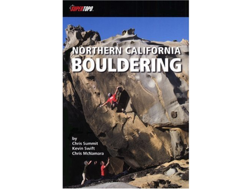 SuperTopo Northern California Bouldering by Summit, Swift & McNamara 224pgs
