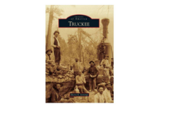 arcadia publishing Images of America Truckee By Sherry E Jennings
