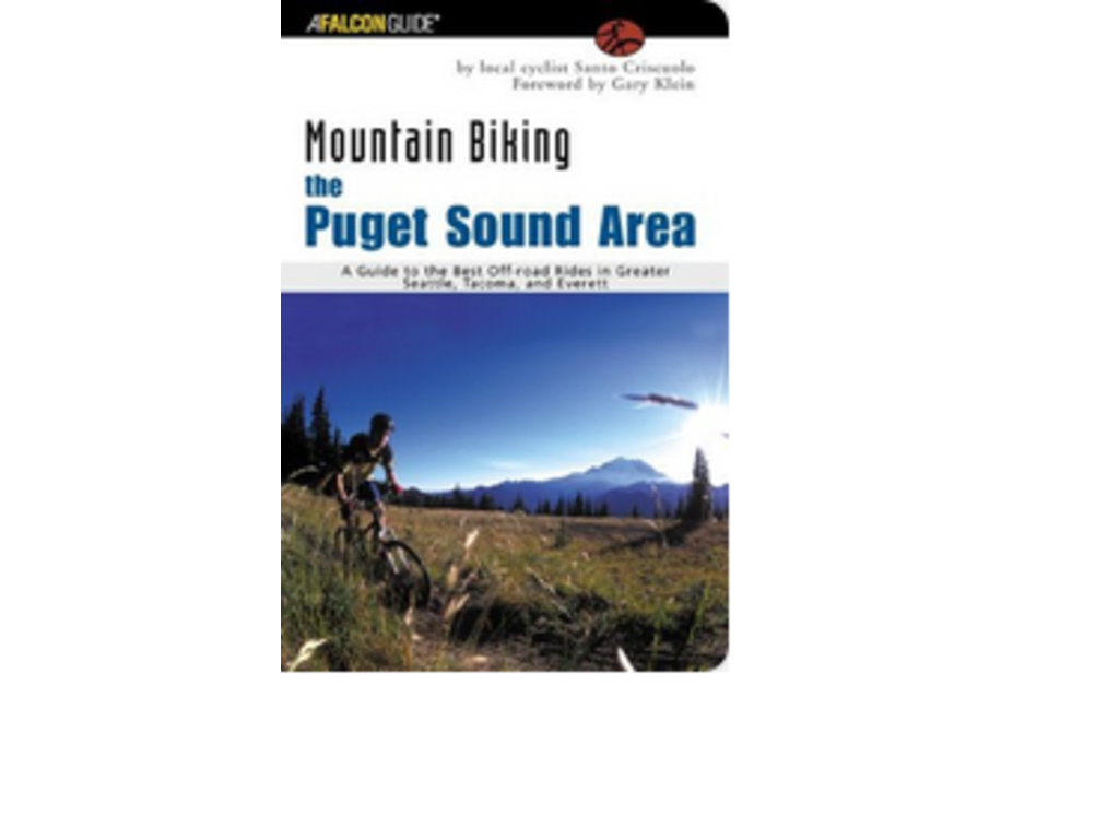 A Falcon Guide Mountain Biking Puget Sound by Santo Criscuolo 246pgs
