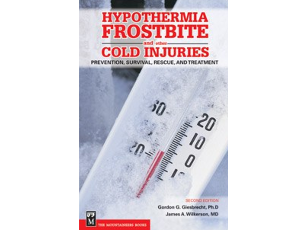 Mountaineers Books Hypothermia Frostbit