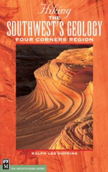 Mountaineers Books Hiking the Southwest's Geology
