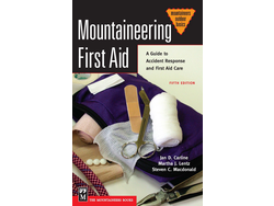 Mountaineers Books Mountaineers Books Mountaineering First Aid By Carline, Lentz & Macdonald
