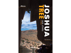 Woverine Joshua Tree Rock Climbs By Robert Miramontes 3rd Edition