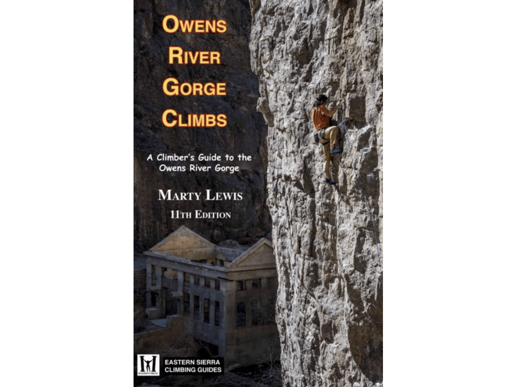 Owens River Gorge Climbs By Marty Lewis 11th Edition