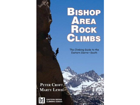 Bishop Area Rock Climbs By Croft & Lewis Book