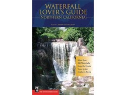 Mountaineers Books Waterfall Lover's Guide Northern California by Matt & Krissi Danielsson