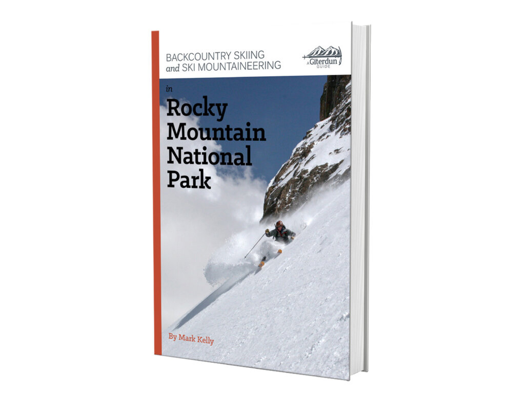 Giterdun Publishing Giterdun Publishing BC Skiing & Mountaineering in Rocky Mountain National By Mark Kelly