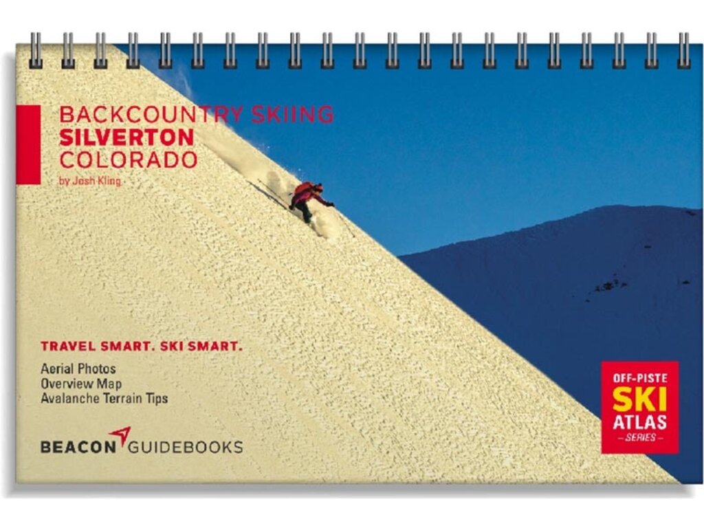 Beacon Guide Books Beacon Guide Books Backcountry Skiing Silverton Colorado By Josh Kling