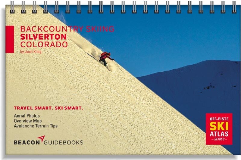 Beacon Guide Books Beacon Guide Books Backcountry Skiing Silverton Colorado By Josh Kling