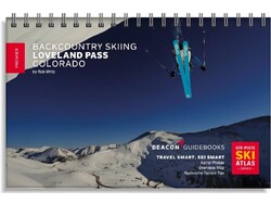 Beacon Guide Books Beacon Guide Books Backcountry Skiing Loveland Pass By Rob Writz