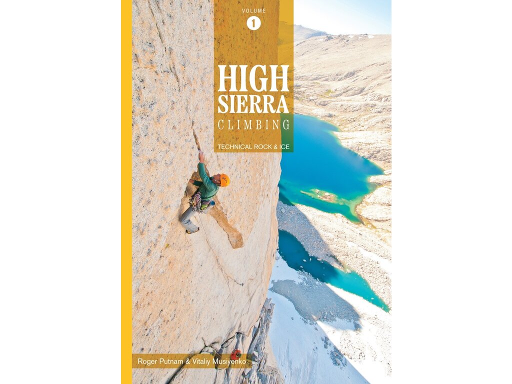 K. Daniels & associates High Sierra Climbing Volume 1