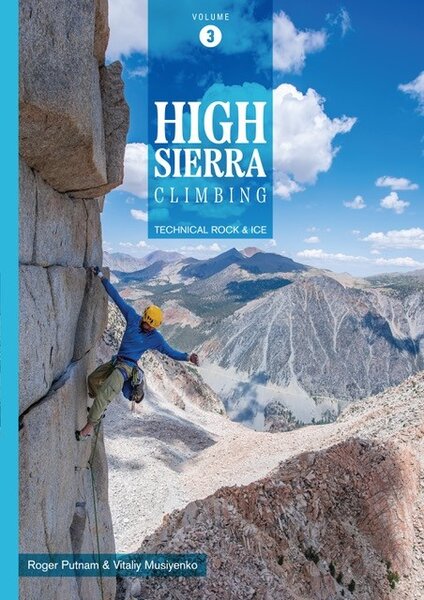 K. Daniels & associates High Sierra Climbing Volume 3