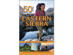 K. Daniels & associates 50 Classic Hikes Of The Eastern Sierra-Third Edition