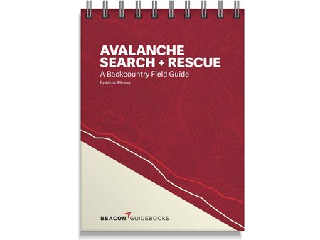 Beacon Guide Books Beacon Guidebooks Avalanche Search & Rescue By Alexis Alloway