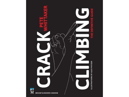 Mountaineers Books Mountaineers Books Crack Climbing by Pete Whittaker