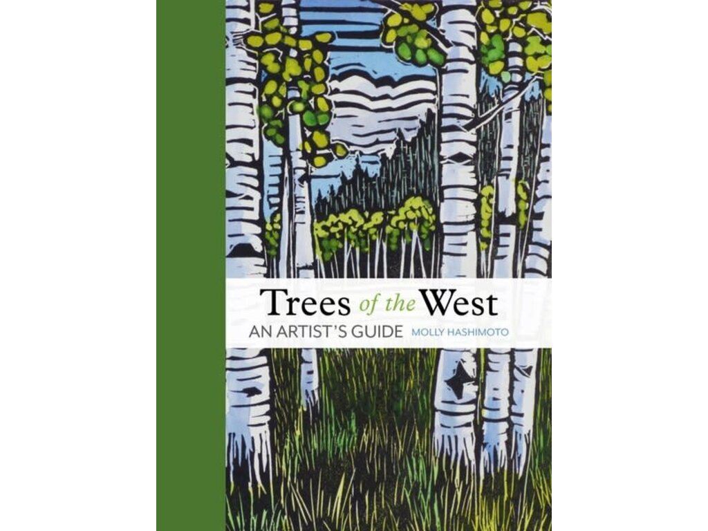 Mountaineers Books Mountaineers Books Trees of the West an Artist's Guide by Molly Hashimoto