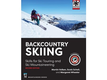 Mountaineers Books Backcountry Skiing 2E by Martin Volken, Scott Schell, and Margaret Wheeler
