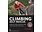 Mountaineers Books Climbing Self-Rescue: Essential Skills, Technical Tips, and Improvised Solutions