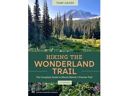 Mountaineers Books Mountaineers Books Hiking the Wonderland Trail 2E by Tami Asars