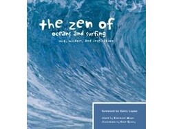 Mountaineers Books Mountaineers Books The Zen of Oceans & Surfing Edited by Katharine Wroth