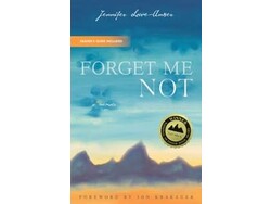 Mountaineers Books Mountaineers Books Forget Me Not by Jennifer Lowe-Anker Foreword by Jon Krakauer
