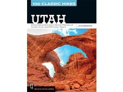 Mountaineers Books Mountaineers Books 100 Classic Hikes Utah by Julie Trevelyan