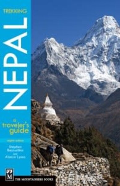 Mountaineers Books Mountaineers Books Trekking Nepal: A Traveler's Guide 8th Edition by  Stephen Bezruchka & Alonzo Lyons