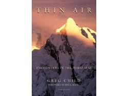 Mountaineers Books Mountaineers Books Thin Air: Encounters in the Himalayas by Greg Child