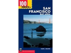 Mountaineers Books Mountaineers Books 100 Hikes: San Francisco Bay Area by Marc J. Soares