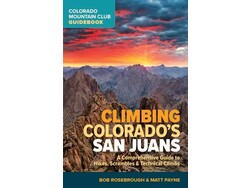 Mountaineers Books Mountaineers Books Climbing Colorado’s San Juans: A Comprehensive Guide to Hikes, Scrambles, and Technical Climbs by Bob Rosebrough & Matt Payne