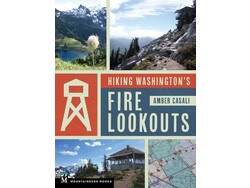 Mountaineers Books Mountaineers Books Hiking Washington's Fire Lookouts by Amber Casali