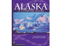 Mountaineers Books Mountaineers Books Alaska: A Climing Guide by Colby Coombs & Michael Wood