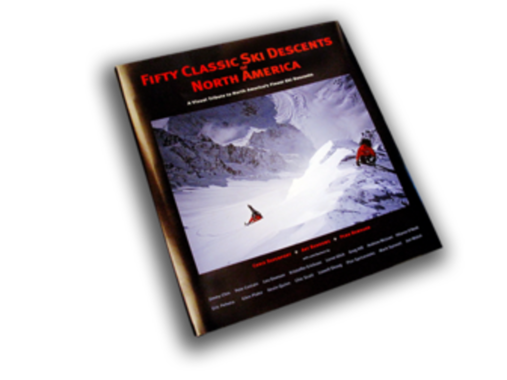 Capitol Peak Publishi 50 Classic Ski Descents North America