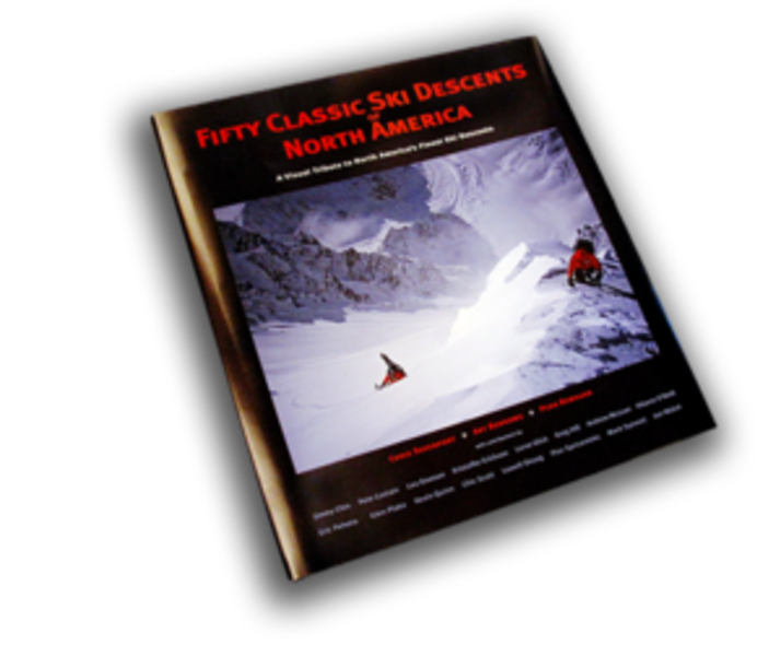 Capitol Peak Publishi 50 Classic Ski Descents North America