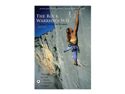 The Rock Warrior's Way by Arno Ilgner