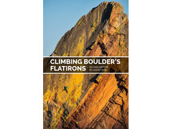 Climbing Boulder's Flatirons Book by Jason Haas