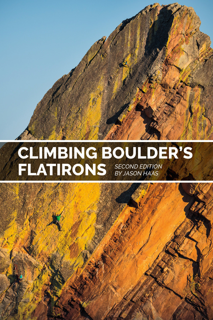 Climbing Boulder's Flatirons by Jason Haas