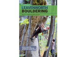 Leavenworth Bouldering by Kelly H. Sheridan & Drew Schick
