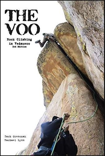 Extreme Angles The Voo: Rock Climbing in Vedauwoo 3rd Edition by Zach Orenczak & Rachael Lynn
