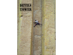 Extreme Angles Devil's Tower Rock Climbing Guide by Zach Orenczak & Rachael Lynn