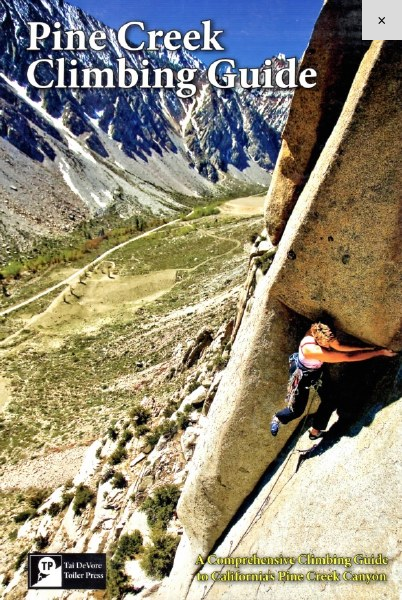 Toiler Press Pine Creek Climbing Guide by Tai deVore