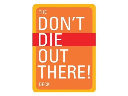 Mountaineers Books Don't Die Out There Deck Playing Cards