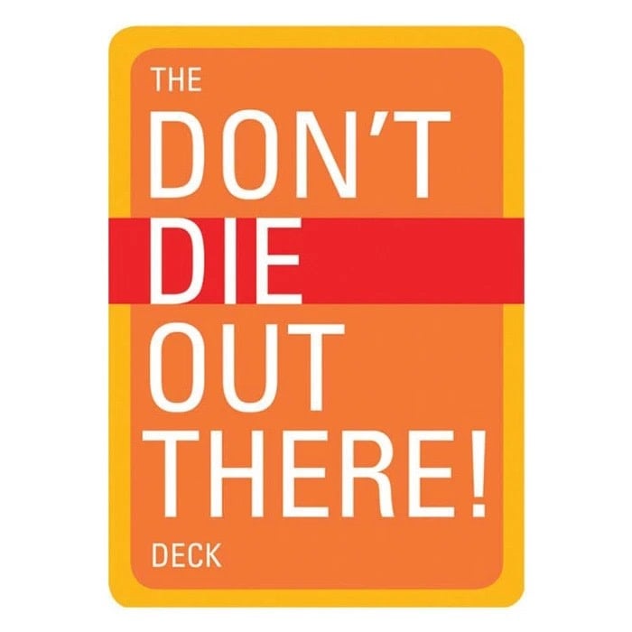Mountaineers Books Don't Die Out There Deck Playing Cards