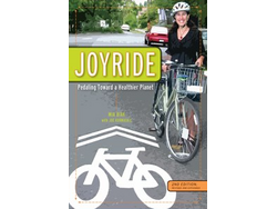 Mountaineers Books Joyride: Pedaling Toward a Healthier Planet 2nd Edition