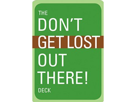 Mountaineers Books Don't Get Lost Out There Deck Playing Cards