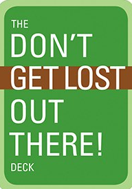 Mountaineers Books Don't Get Lost Out There Deck Playing Cards