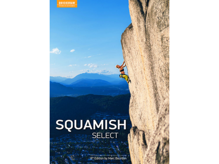 Quickdraw Publications Squamish Select: 5th Edition by Marc Boudon